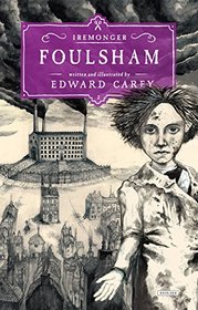 Foulsham: Book Two (The Iremonger Trilogy)