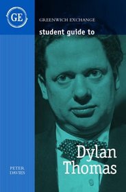 Student Guide to Dylan Thomas