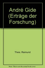 Andre Gide (Ertrage der Forschung ; Bd. 32) (German Edition)
