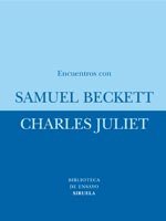 Encuentros con Samuel Beckett/ Encounters with Samuel Beckett (Biblioteca De Ensayo: Serie Menor) (Spanish Edition)