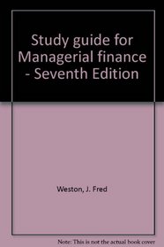 Study guide for Managerial finance - Seventh Edition