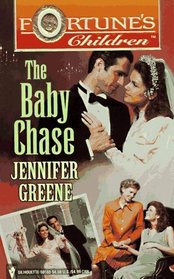 The Baby Chase (Fortune's Children, Bk 12)