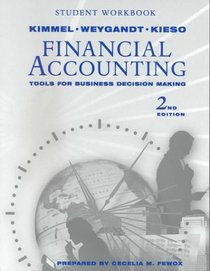 Student Workbook to Accompany Financial Accounting: Tools for  Business Decision Making