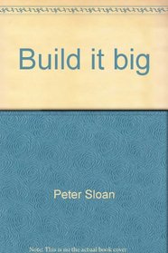 Build it big (Little blue readers)