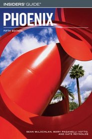 Insiders' Guide to Phoenix, 5th (Insiders' Guide Series)