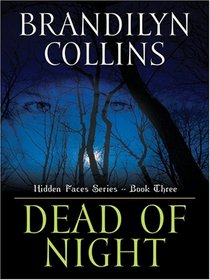 Dead of Night (Hidden Faces Series #3)