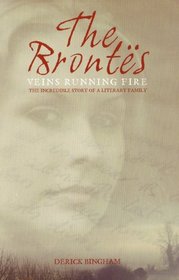 The Brontes: Veins Running Fire