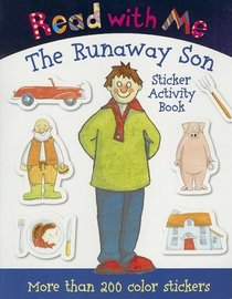 Read with Me the Runaway Son: Sticker Activity Book (Read with Me (Make Believe Ideas))
