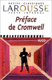 Preface De Cromwell (Petits Classiques Larousse) (French Edition)
