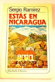 Estas En Nicaragua/You Are in Nicaragua (Spanish Edition)