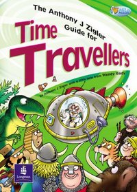 The Anthony J. Zigler Guide for Time Travellers: Pack of 6 with Teachers Cards (Pelican Hi-lo Readers)