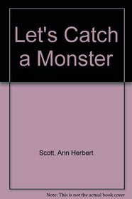Let's Catch a Monster