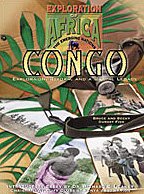 Congo: Exploration, Reform, and a Brutal Leagacy (Exploration of Africa, the Emerging Nations.)