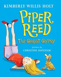 Piper Reed, The Great Gypsy (Piper Reed, Bk 2)