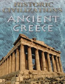 Ancient Greece (Historic Civilizations)