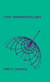 Lossy Transmission Lines (Artech House Microwave Library)