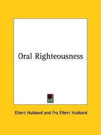 Oral Righteousness