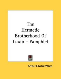 The Hermetic Brotherhood Of Luxor - Pamphlet