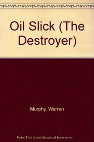 Oil Slick (Destroyer, No 16)