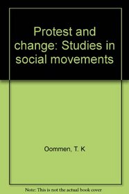Protest and change: Studies in social movements