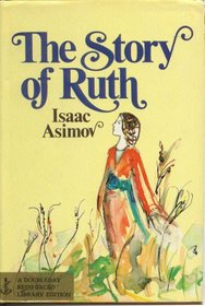 The Story of Ruth.