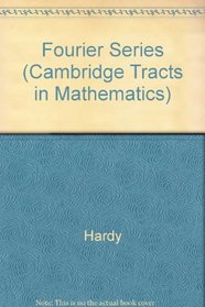 Fourier Series (Cambridge Tracts in Mathematics)