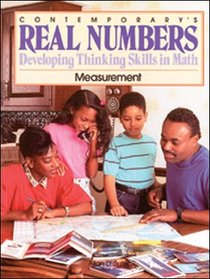 Contemporary's Real Numbers: Developing Thinking Skills in Math : Measurement (Contemporary's Real Numbers, Developing Thinking Skills in M)