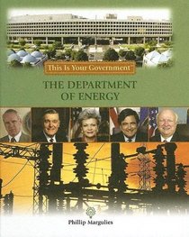 The Department of Energy (This Is Your Government)