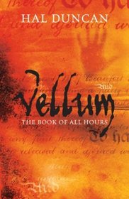 Vellum: The Book of All Hours (Bk 1)