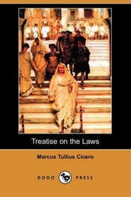 Treatise on the Laws (Dodo Press)