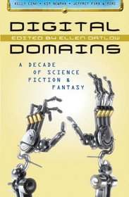 Digital Domains: A Decade of Science Fiction & Fantasy