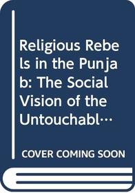 Religious Rebels in the Punjab