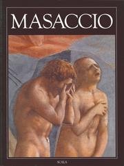 Masaccio and the Brancacci Chapel (The Great Masters of Art)