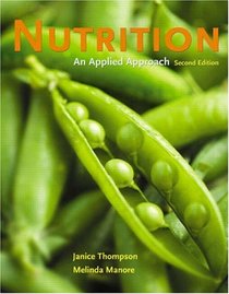 Nutrition: An Applied Approach (2nd Edition)