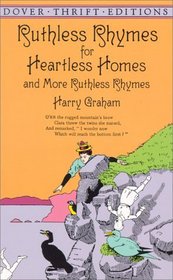 Ruthless Rhymes for Heartless Homes and More Ruthless Rhymes (Hilarious Stories)