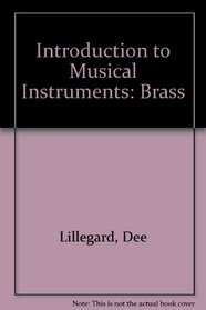 Brass (Introduction to Musical Instruments)
