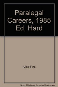 Paralegal Careers, 1985 Ed, Hard