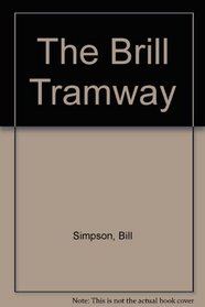 The Brill Tramway