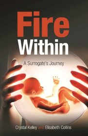 Fire Within: A Surrogate's Journey