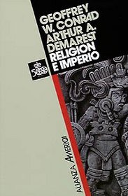 Religion e imperio / Religion and empire: Dinamica Del Expansionismo Azteca E Inca / Dynamics Aztec and Inca Expansionism (Alianza America) (Spanish Edition)