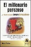 El millonario perezoso / The Lazy Millionaire (Spanish Edition)