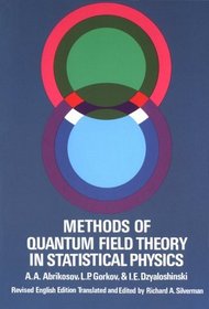 Methods of Quantum Field Theory in Statistical Physics (Selected Russian Publications in the Mathematical Sciences.)