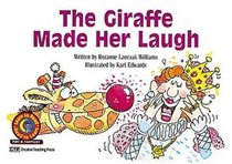 The Giraffe Made Her Laugh (Fun & Fantasy. Level II)