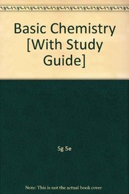 Basic Chemistry With Student Support Package 5th Ed + Intro to Chemistry Study Guide 5th Ed