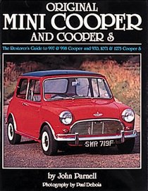 Original Mini Cooper and Cooper S: The Restorer's Guide