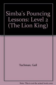 Simba's Pouncing Lessons: Level 2 (The Lion King)