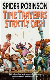 Time Travelers Strictly Cash: Strictly Cash
