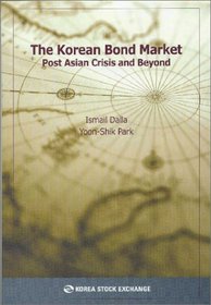 The Korean Bond Market-Post Asian Crisis and Beyond