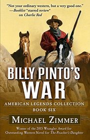 Billy Pinto's War (American Legends Collection)