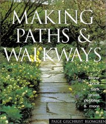 Making Paths & Walkways: Stone, Brick, Bark, Grass, Pebbles & More